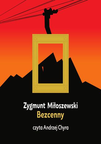 Bezcenny Zygmunt Miłoszewski - okladka książki