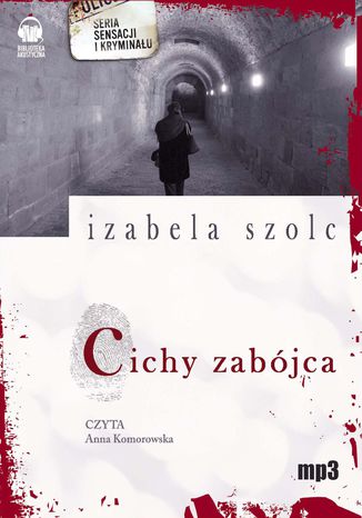 Cichy zabójca Izabela Szolc - okladka książki