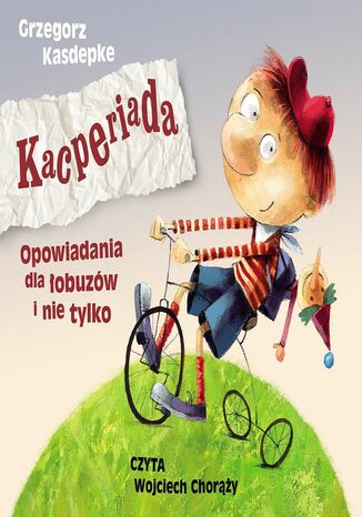 Kacperiada Grzegorz Kasdepke - okladka książki