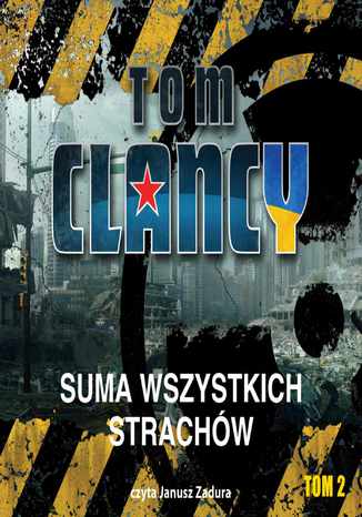 Suma wszystkich strachów, tom II Tom Clancy - okladka książki