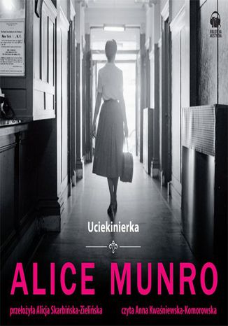 Uciekinierka Alice Munro - okladka książki