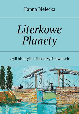 Literkowe Planety Hanna Bielecka - okladka książki