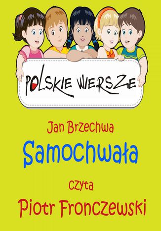 Polskie wiersze - Samochwała Jan Brzechwa - okladka książki