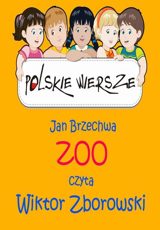 Polskie wiersze - ZOO Jan Brzechwa - okladka książki