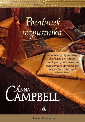 Pocałunek rozpustnika Anna Campbell - okladka książki