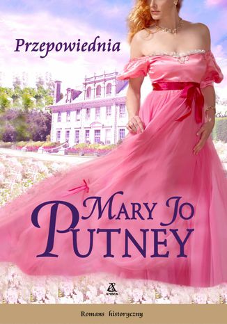 Przepowiednia Mary Jo Putney - okladka książki