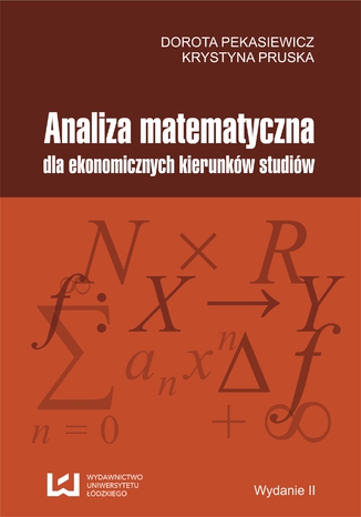 Analiza matematyczna dla ekonomicznych kierunków studiów Dorota Pekasiewicz, Krystyna Pruska - okladka książki