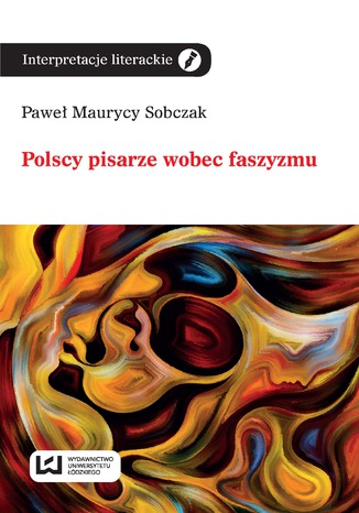 Polscy pisarze wobec faszyzmu Paweł Maurycy Sobczak - okladka książki