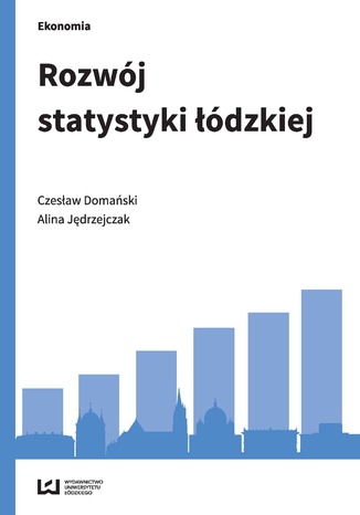 Rozwój statystyki łódzkiej Czesław Domański, Alina Jędrzejczak - okladka książki