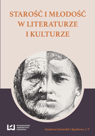 Starość i młodość w literaturze i kulturze Michał Kuran - okladka książki