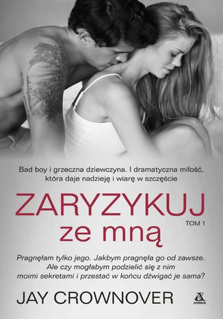 Zaryzykuj ze mną. Tom 1 Jay Crownover - okladka książki