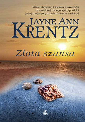 Złota szansa Jayne Ann Krentz - okladka książki