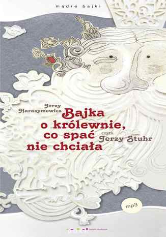 Bajka o królewnie, co spać nie chciała Jerzy Harasymowicz - okladka książki
