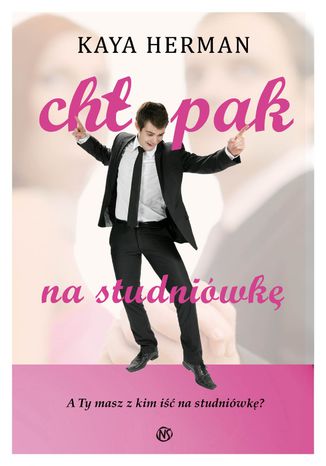 Chłopak na studniówkę Kaya Herman - okladka książki