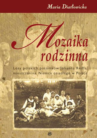 Mozaika rodzinna Maria Diatłowicka - okladka książki