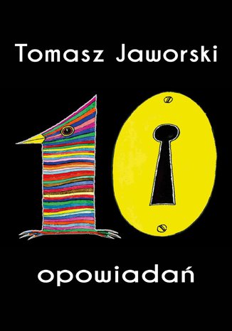 10 opowiadań Tomasz Jaworski - okladka książki