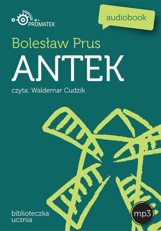 Antek Bolesław Prus - okladka książki