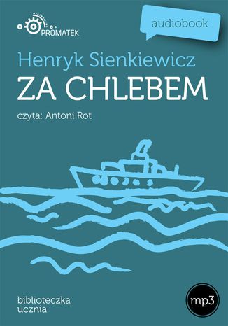 Za chlebem Henryk Sienkiewicz - okladka książki