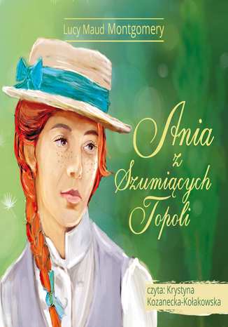 Ania z Szumiących Topoli Lucy Maud Montgomery - okladka książki