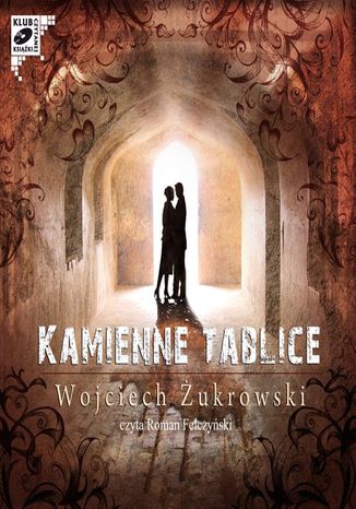 Kamienne Tablice Wojciech Żukrowski - okladka książki