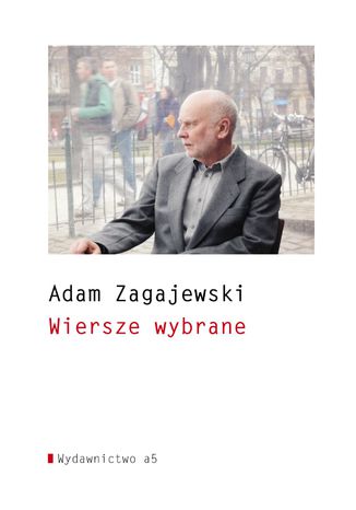 Wiersze wybrane Adam Zagajewski - okladka książki