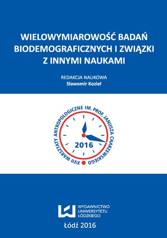 Wielowymiarowość badań biodemograficznych i związki z innymi naukami Sławomir Kozieł - okladka książki