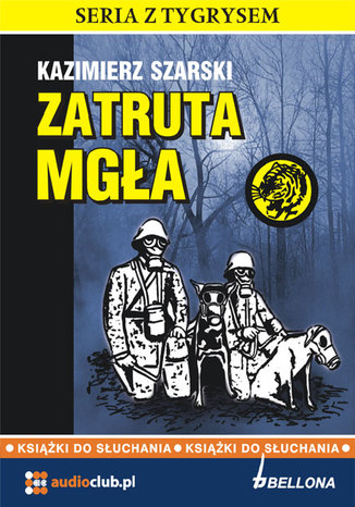 Zatruta mgła Kazimierz Szarski - okladka książki