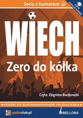 Zero do kółka Stefan Wiechecki &#8222;Wiech&#8221; - okladka książki