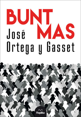 Bunt mas José OrtegayGasset - okladka książki