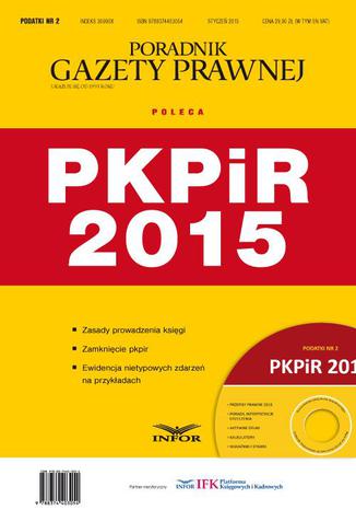 Podatki 2015 PKPiR 2015 nr 2 Praca zbiorowa - okladka książki
