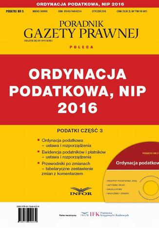 PODATKI 2016/5  Podatki cz.3 Ordynacja podatkowa, NIP 2016 Praca zbiorowa - okladka książki