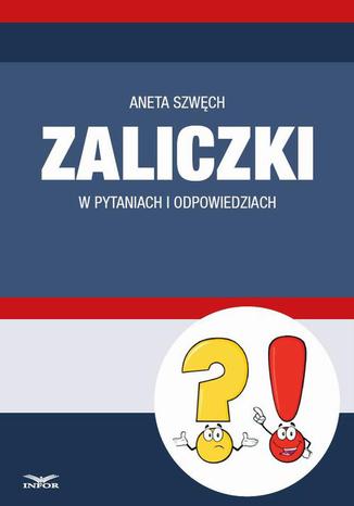 Zaliczki w pytaniach i odpowiedziach Aneta Szwęch - okladka książki