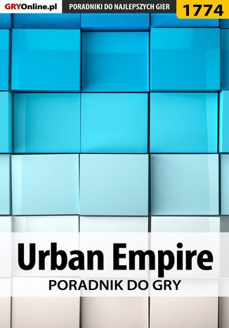Urban Empire - poradnik do gry Łukasz "Keczup" Wiśniewski - okladka książki