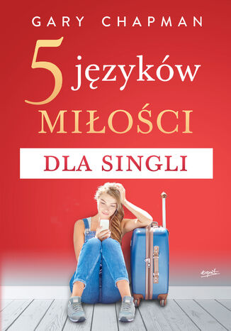 5 języków miłości dla singli Gary Chapman - okladka książki