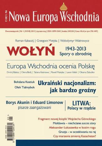 Nowa Europa Wschodnia 1/2013. Wołyń Praca zbiorowa - okladka książki
