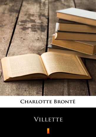 Villette Charlotte Brontë - okladka książki