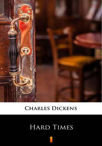 Hard Times Charles Dickens - okladka książki