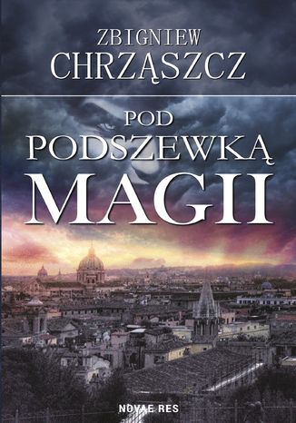 Pod podszewką magii Zbigniew Chrząszcz - okladka książki