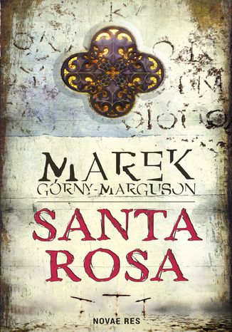 Santa Rosa Marek Górny-Marguson - okladka książki