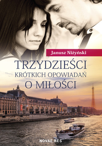 Trzydzieści krótkich opowiadań o miłości Janusz Niżyński - okladka książki