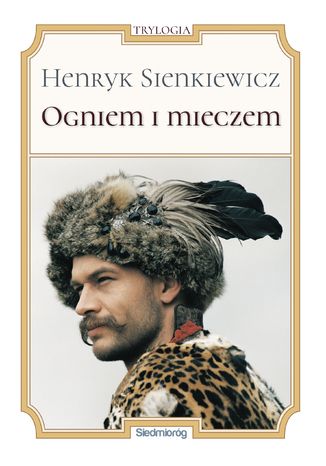 Ogniem i mieczem Henryk Sienkiewicz - okladka książki