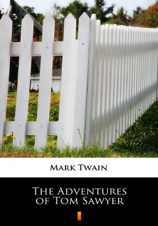 The Adventures of Tom Sawyer Mark Twain - okladka książki