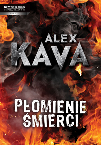 Płomienie śmierci Alex Kava - okladka książki