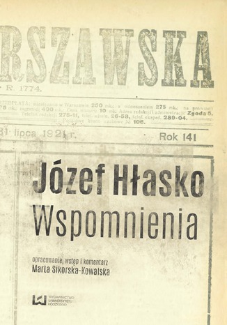Józef Hłasko. Wspomnienia Marta Sikorska-Kowalska - okladka książki