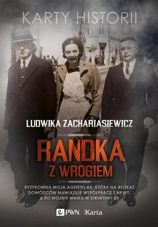 Randka z wrogiem Ludwika Zachariasiewicz - okladka książki