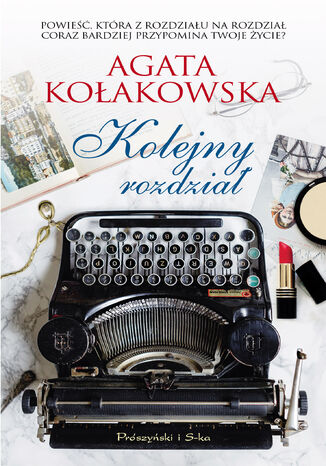 Kolejny rozdział Agata Kołakowska - okladka książki