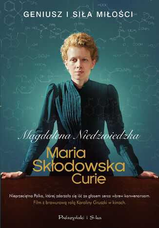 Maria Skłodowska-Curie Magdalena Niedźwiedzka - okladka książki