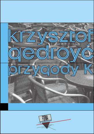 Przygody K Krzysztof Gedroyć - okladka książki