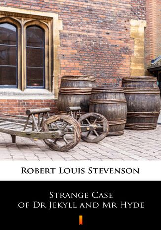 Strange Case of Dr Jekyll and Mr Hyde Robert Louis Stevenson - okladka książki