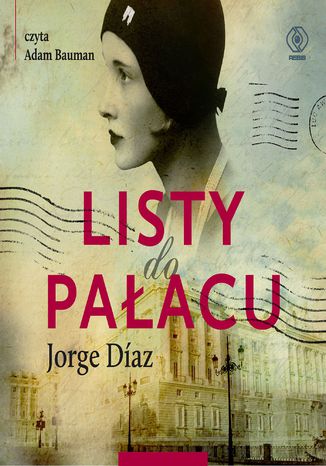 Listy do Pałacu Jorge Diaz - okladka książki